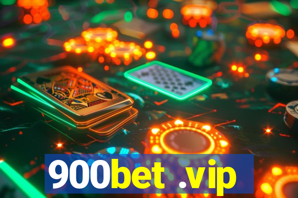 900bet .vip